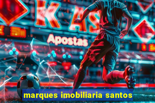 marques imobiliaria santos